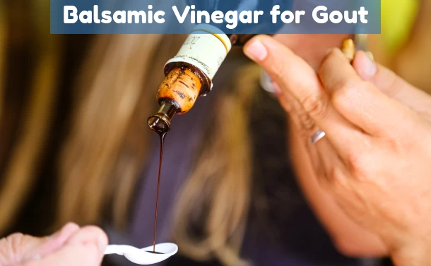Balsamic Vinegar for Gout